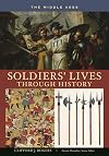 Soldiers' Lives through History - The Middle Ages