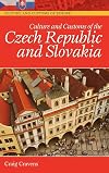 Culture and Customs of the Czech Republic and Slovakia (Cultures and Customs of the World)