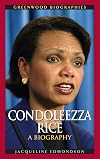Condoleezza Rice: A Biography (Greenwood Biographies)