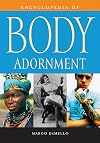 Encyclopedia of Body Adornment