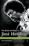 The Words and Music of Jimi Hendrix (The Praeger Singer-Songwriter Collection)