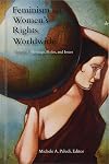 Feminism and Women's Rights Worldwide: Volume 3, Feminism as Human Rights (Women's Psychology)