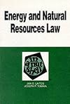 Energy and Natural Resources Law in a Nutshell (Nutshell Series)