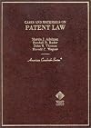 Cases and Materials on Patent Law
