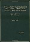 Intellectual Property: The Law of Copyrights, Patents and Trademarks