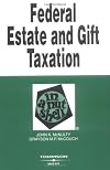 Federal Estate and Gift Taxation in a Nutshell