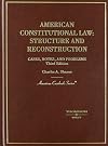 American constitutional law : structure and reconstruction : cases, notes, and problems