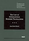 The Law of International Business Transactions (American Casebook)