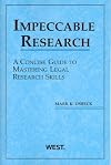 Impeccable Research, A Concise Guide to Mastering Legal Research Skills, 2d (Coursebook)