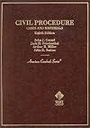 Civil Procedure: Cases and Materials (American Casebook Series)
