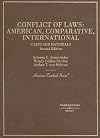 Cases and Materials on Conflict of Laws: American, Comparative and International