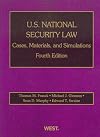 U.S. National Security Law: Cases, Materials, and Simulations (American Casebook Series)