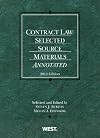 Contract Law: Selected Source Materials Annotated, 2012 (American Casebook Series)