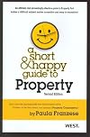 A Short & Happy Guide to Property (Short & Happy Guides)