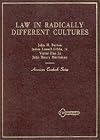 Law in Radically Different Cultures