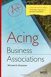 Acing Business Associations (Acing Law School)