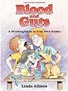 Brown Paper School book: Blood and Guts