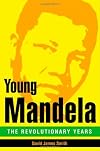 Young Mandela: The Revolutionary Years