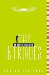 The Intrigues of Haruhi Suzumiya
