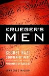 Krueger's Men: The Secret Nazi Counterfeit Plot and the Prisoners of Block 19