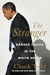The Stranger: Barack Obama in the White House