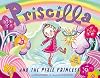 Priscilla and the Pixie Princess