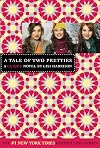 A Tale of Two Pretties