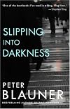 Slipping into Darkness