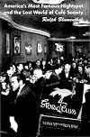 Stork Club: America's Most Famous Nightspot and the Lost World of Café Society