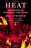 Heat: Adventures in the World's Fiery Places