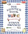 The Summer Book: From the Heart of the Home