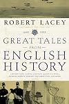 Great Tales from English History, Volume III