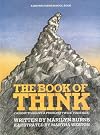 The Book of Think: Or How to Solve a Problem Twice Your Size