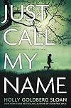 Just Call My Name