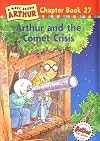 Arthur and the Comet Crisis: A Marc Brown Arthur Chapter Book 27