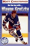 On the Ice with... Wayne Gretsky