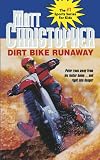 Dirt Bike Runaway