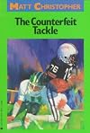 The Counterfeit Tackle