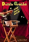 Dustin Grubbs: One Man Show