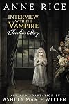 Interview with the Vampire: Claudia's Story