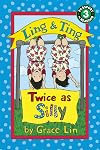 Ling & Ting: Twice as Silly (Passport to Reading, Level 3)
