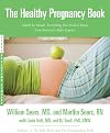The Healthy Pregnancy Book: Month by Month, Everything You Need to Know from America's Baby Experts (Sears Parenting Library)