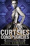 Curtsies and Conspiracies