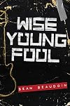 Wise Young Fool