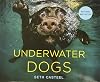 Underwater Dogs