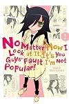 No Matter How I Look at It, It's You Guys' Fault I'm Not Popular!, Volume 1