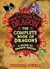 The Complete Book of Dragons: A Guide to Dragon Species