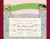 The Married Kama Sutra: The World's Least Erotic Sex Manual