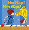 No Nap! Yes Nap!