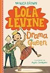 Lola Levine: Drama Queen (Lola Levine, 2)